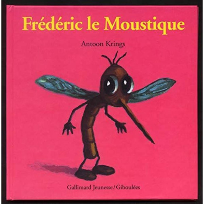 Krings, Antoon | Frédéric le Moustique | Livre d'occasion