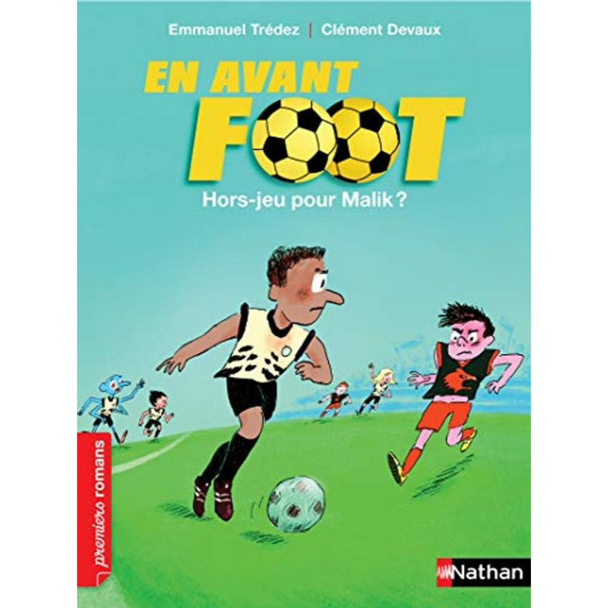 Emmanuel Trédez | En avant foot, hors jeu pour Malik - Roman Passion - De 7 à 11 ans | Livre d'occasion