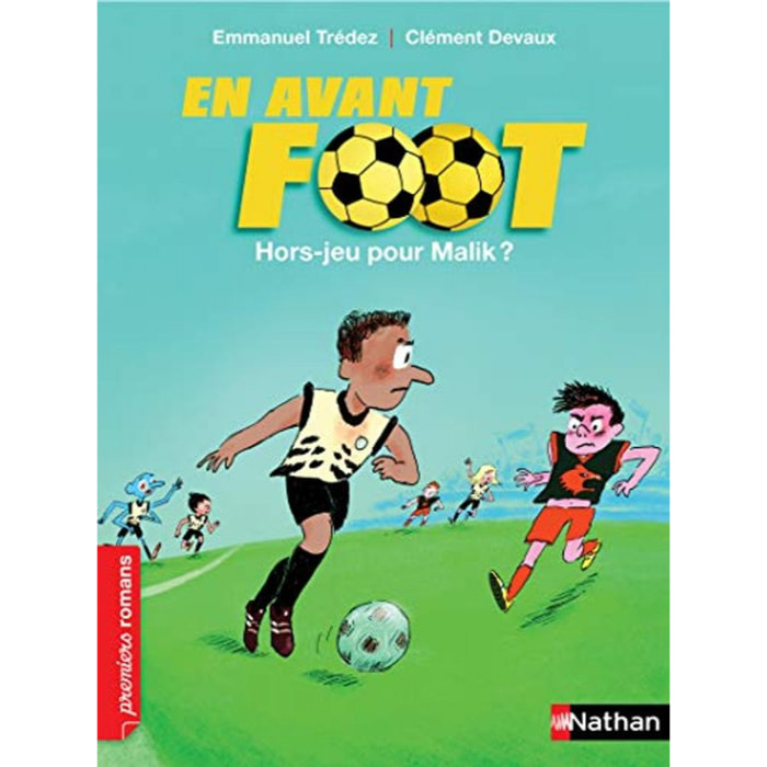 Emmanuel Trédez | En avant foot, hors jeu pour Malik - Roman Passion - De 7 à 11 ans | Livre d'occasion