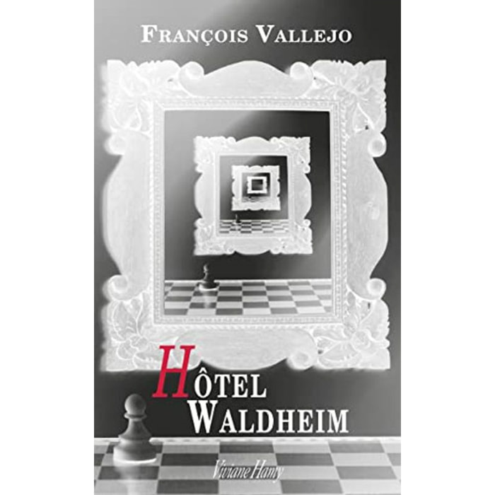 Vallejo, Francois | Hôtel Waldheim | Livre d'occasion