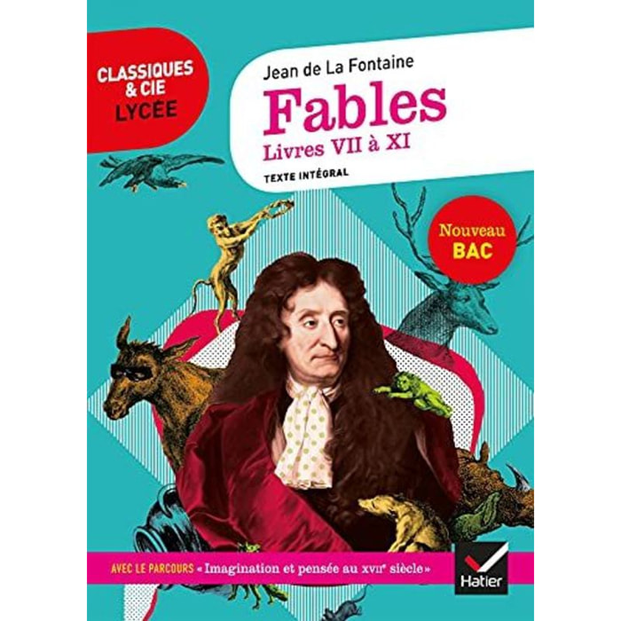 La Fontaine, Jean de | Fables de La Fontaine, Livres VII à XI: suivi du parcours « Imagination et pensée au XVIIe siècle » | Livre d'occasion