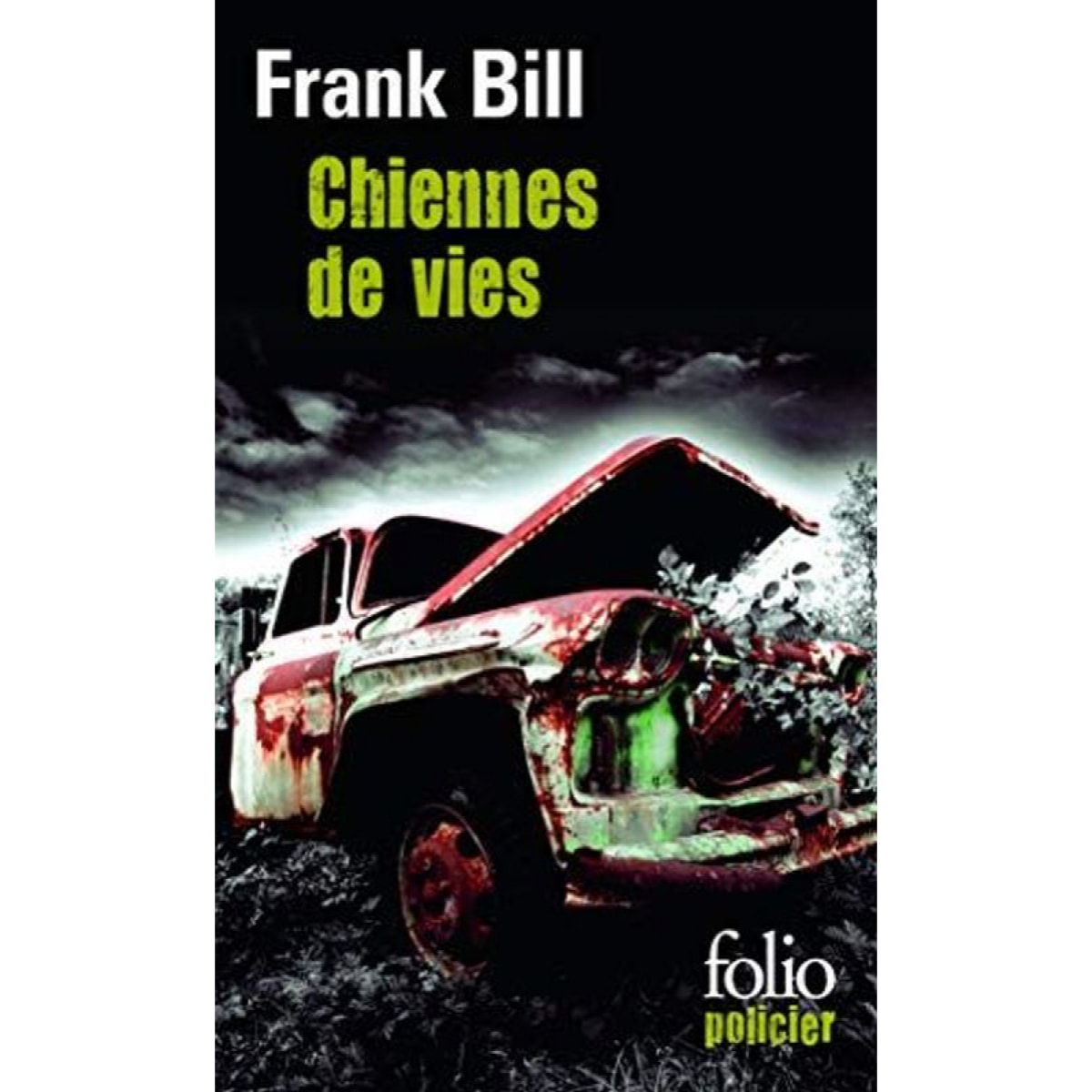 Bill,Frank | Chiennes de vies: Chroniques du sud de l’Indiana | Livre d'occasion