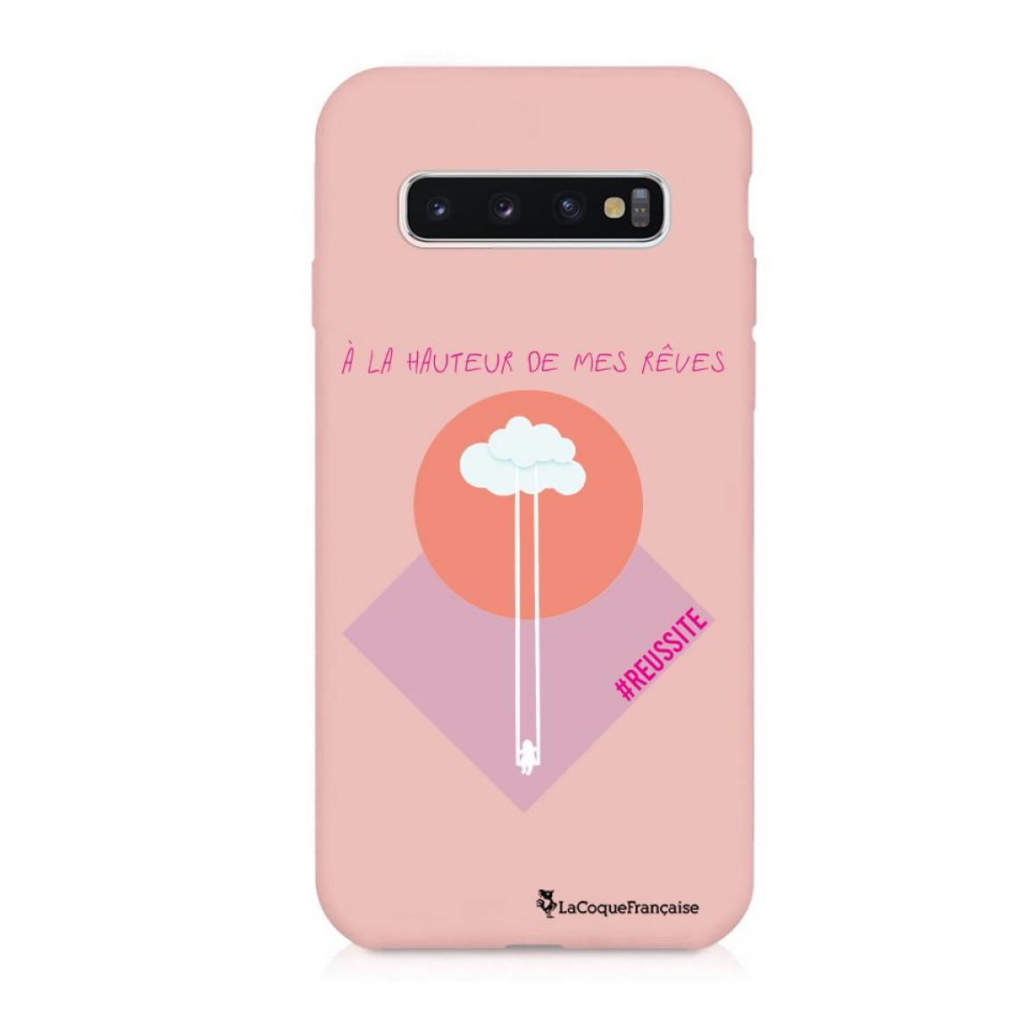 Coque Samsung Galaxy S10 Silicone Liquide Douce rose pâle A La Hauteur De Mes Rêves La Coque Francaise.