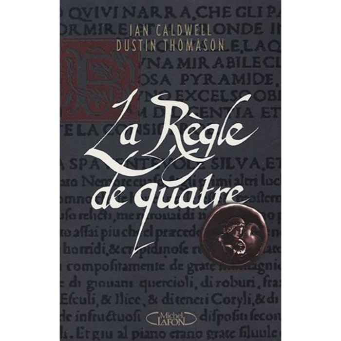 Caldwell, Ian | La Règle de quatre | Livre d'occasion