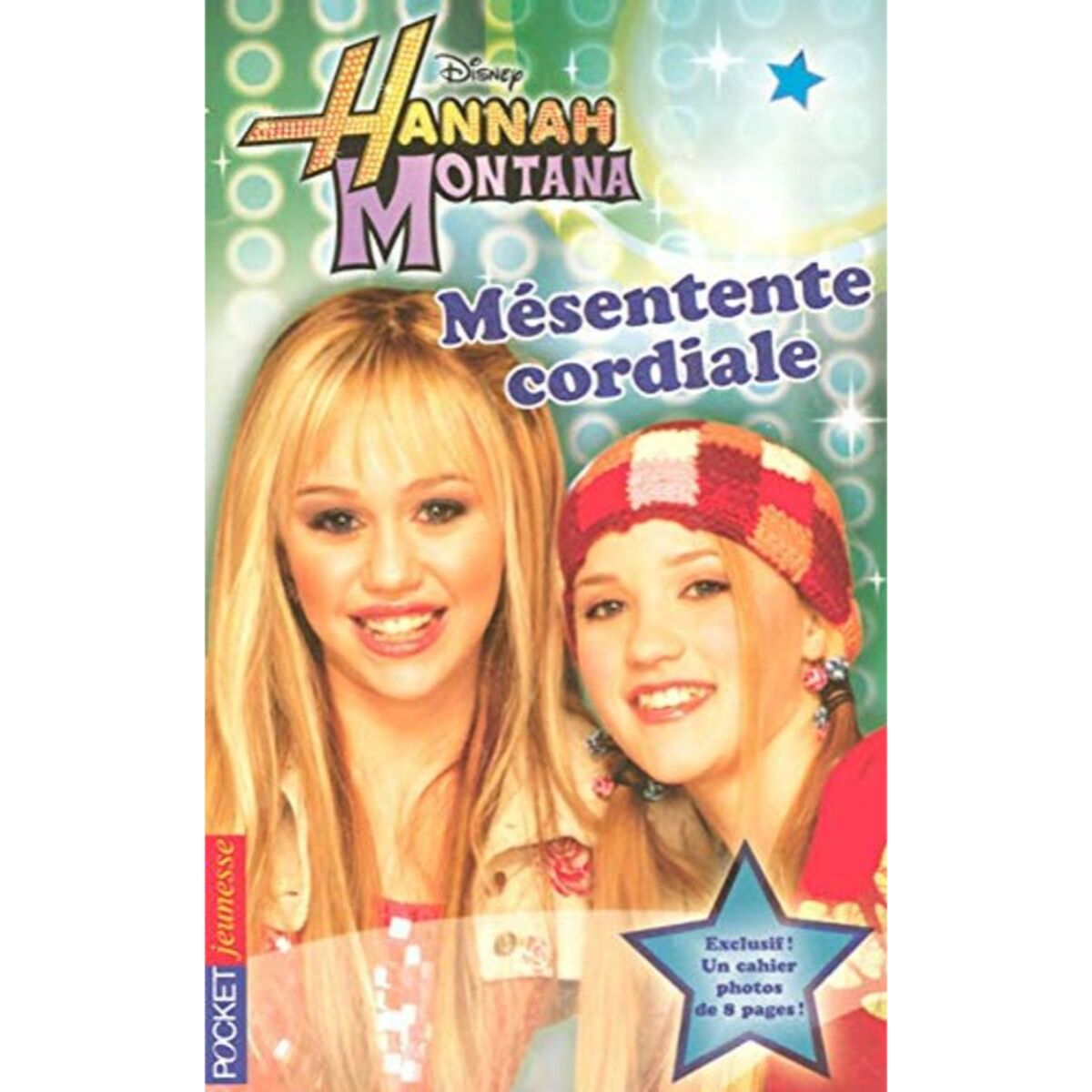 ALFONSI, Alice | 2. Hannah Montana : Mésentente cordiale | Livre d'occasion