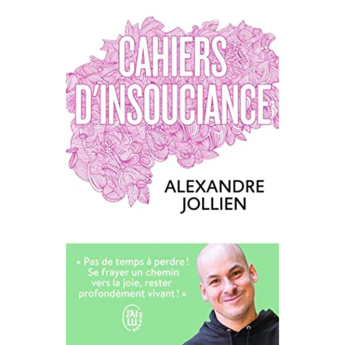 Jollien, Alexandre | Cahiers d'insouciance | Livre d'occasion