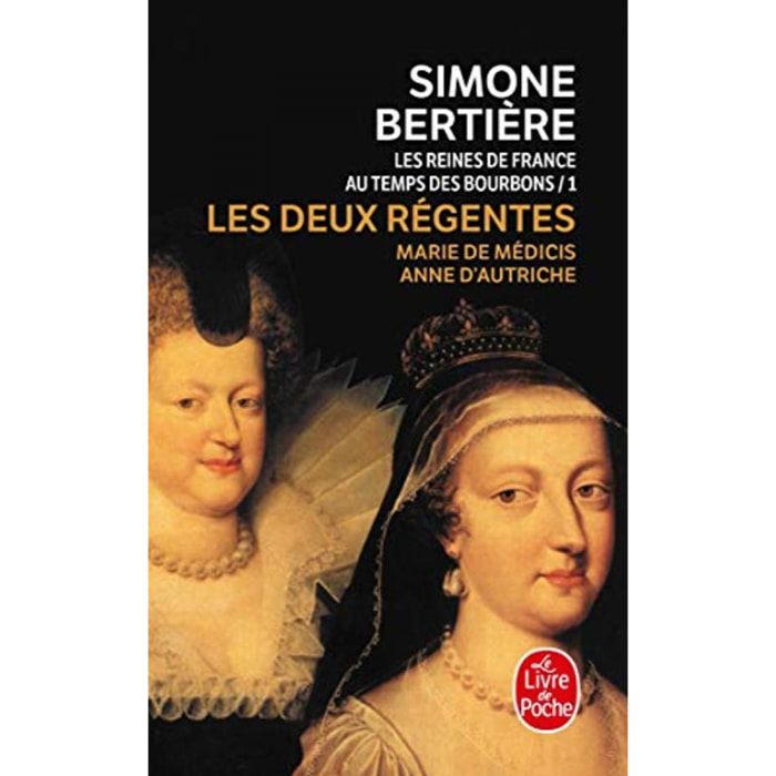 Bertière, Simone | Les reines de France au temps des Bourbons | Livre d'occasion