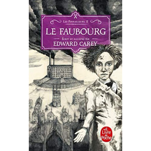 Carey, Edward | Le Faubourg (Les Ferrailleurs, Tome 2) | Livre d'occasion