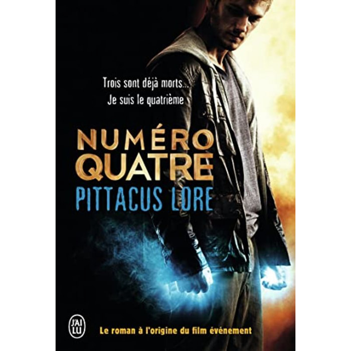 Pittacus Lore | Numéro Quatre | Livre d'occasion