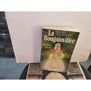 Deschamps, Fanny | La Bougainvillée, tome 2. Quatre Epices | Livre d'occasion