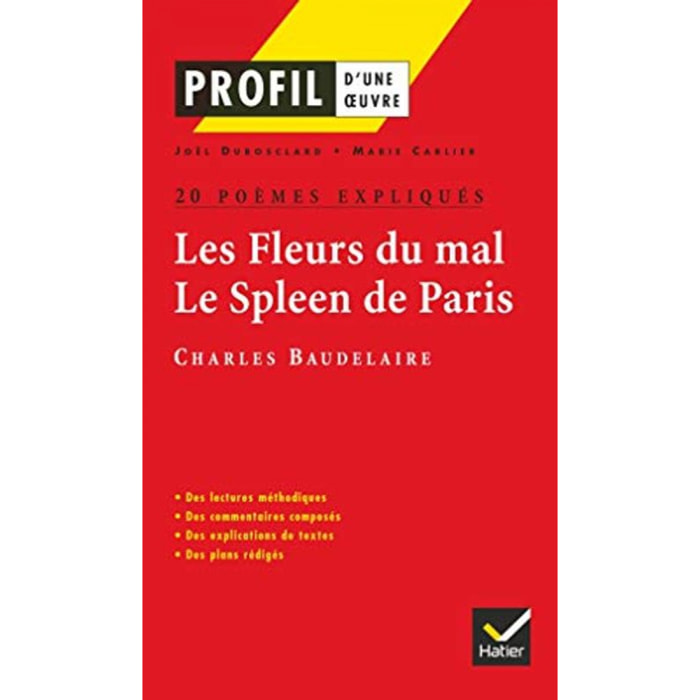 Carlier, Marie | Profil d'une oeuvre : Les Fleurs du mal, Le Spleen de Paris, Charles Baudelaire : 20 poèmes expliqués | Livre d'occasion