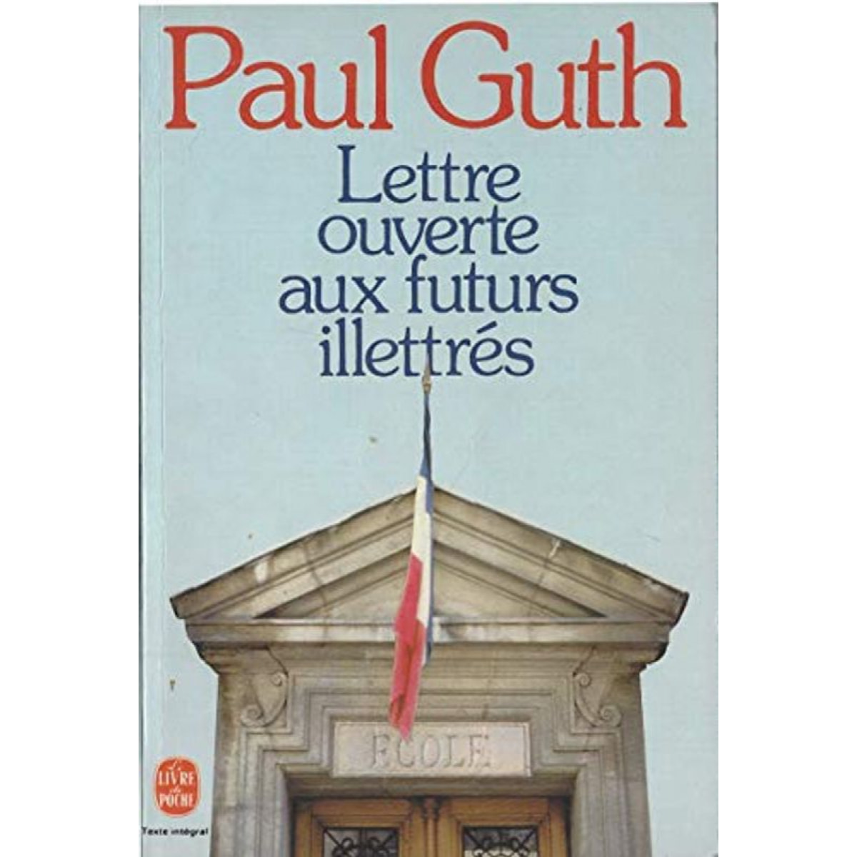 Guth | Lettre Ouverte Aux Futurs Illettres | Livre d'occasion