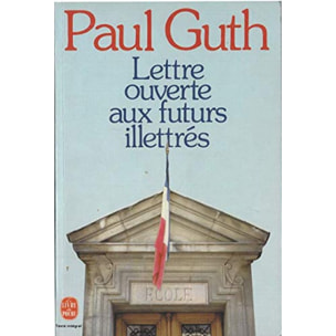 Guth | Lettre Ouverte Aux Futurs Illettres | Livre d'occasion