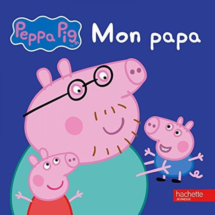 Astley, Neville | Peppa / Mon papa | Livre d'occasion