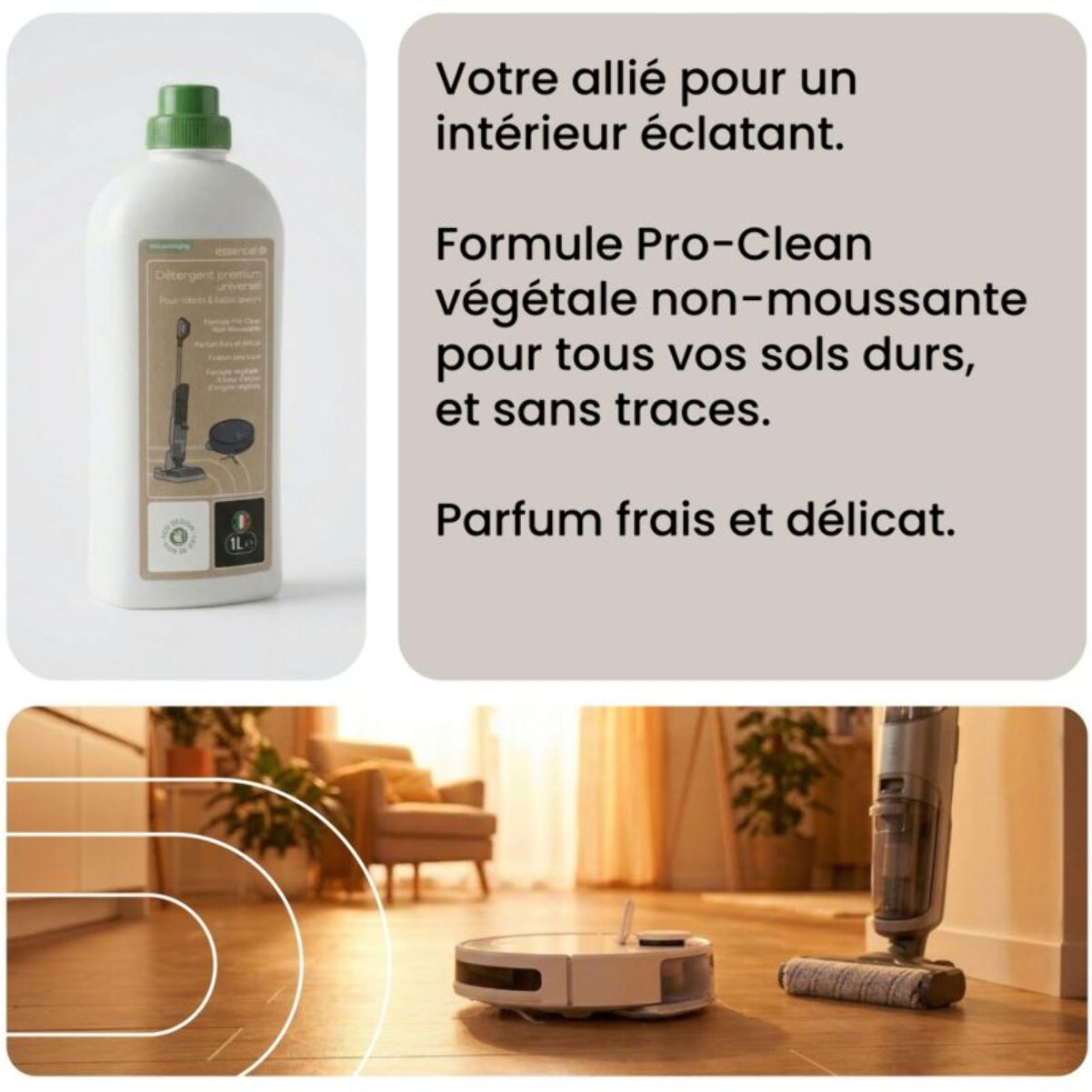 Détergent ESSENTIELB Nettoyant Sol et Solution Universelle 1L pour Aspirateur Robot Laveur et Balai Laveur