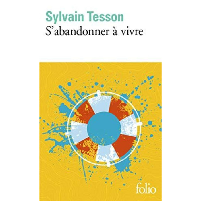 Tesson,Sylvain | S'abandonner à vivre | Livre d'occasion