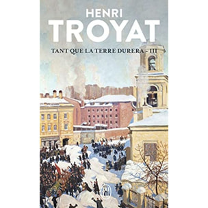 Troyat, Henri | Tant que la terre durera (3) | Livre d'occasion