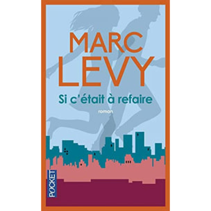 Marc Levy | Si c'était à refaire | Livre d'occasion