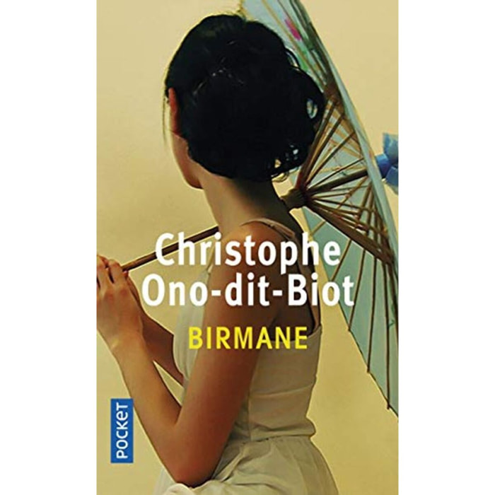 Ono-dit-Biot, Christophe | Birmane - Prix Interallié 2007 | Livre d'occasion