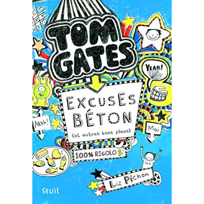 Pichon, Liz | Tom Gates - Tome 2 - Excuses béton (et autres bons plans): Tom Gates, tome 2 | Livre d'occasion