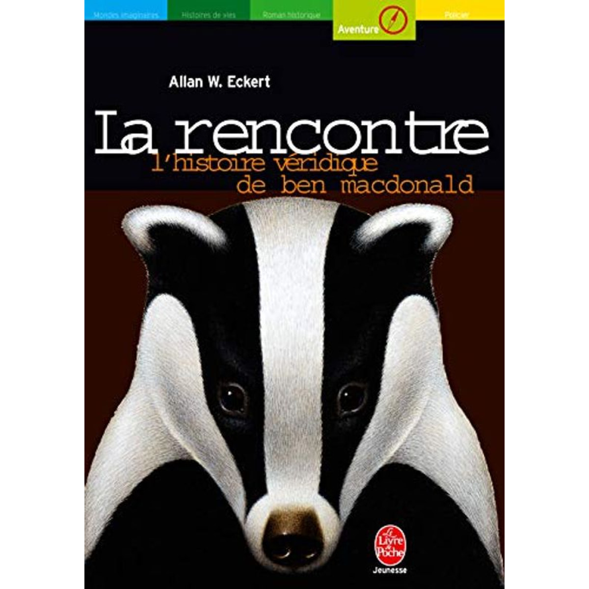 Eckert, Allan Wesley | La Rencontre | Livre d'occasion