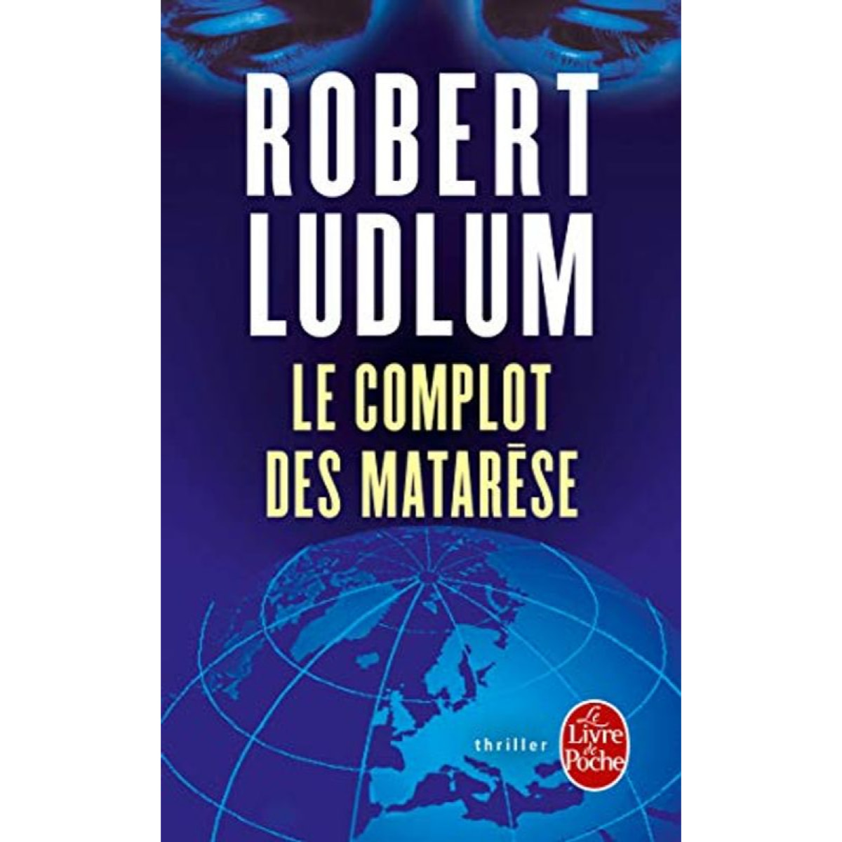 Ludlum, Robert | Le Complot des Matarèse | Livre d'occasion