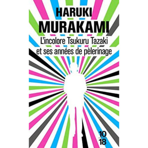 Murakami, Haruki | L'incolore Tsukuru Tazaki et ses années de pèlerinage | Livre d'occasion