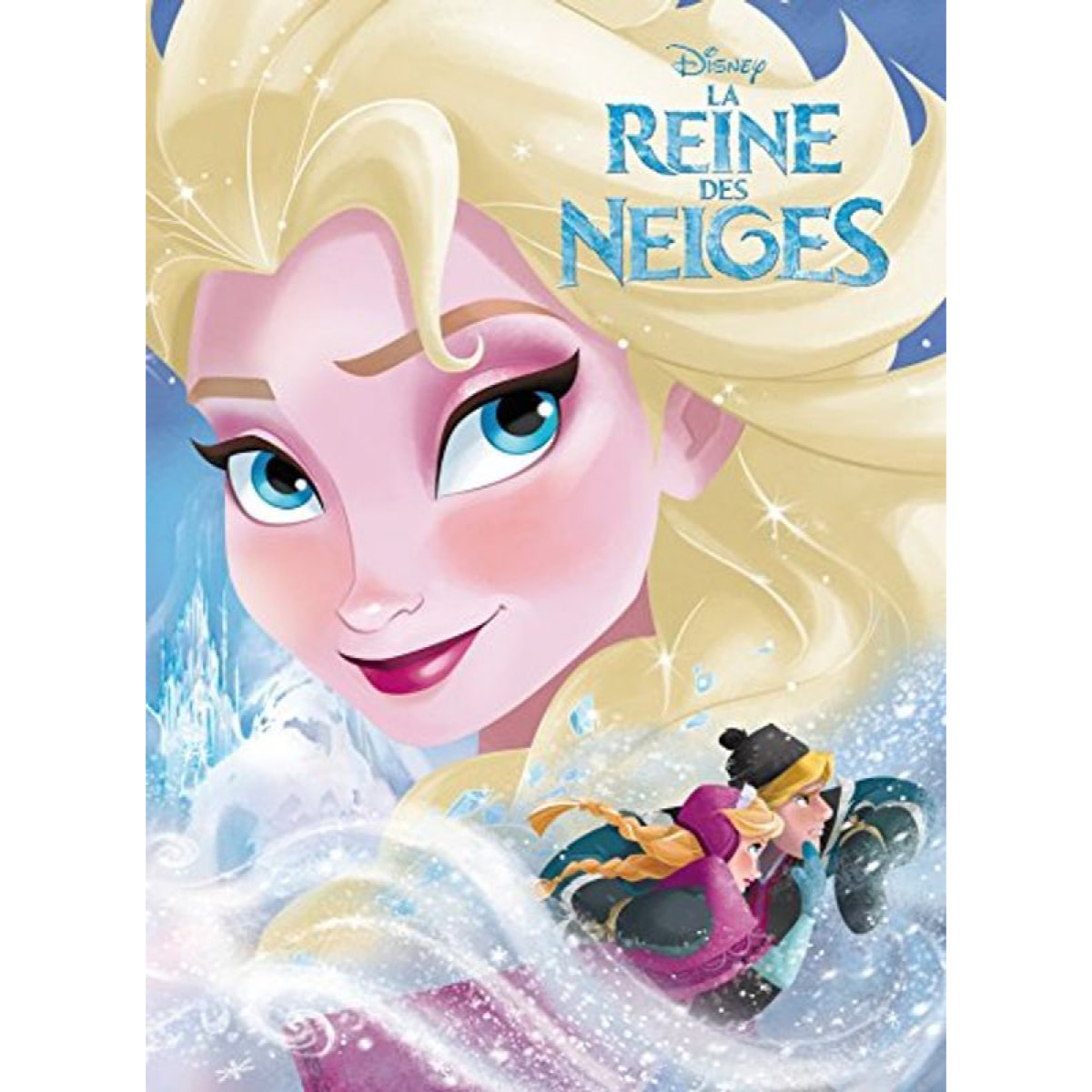 Disney, Walt | LA REINE DES NEIGES - Disney Cinéma | Livre d'occasion