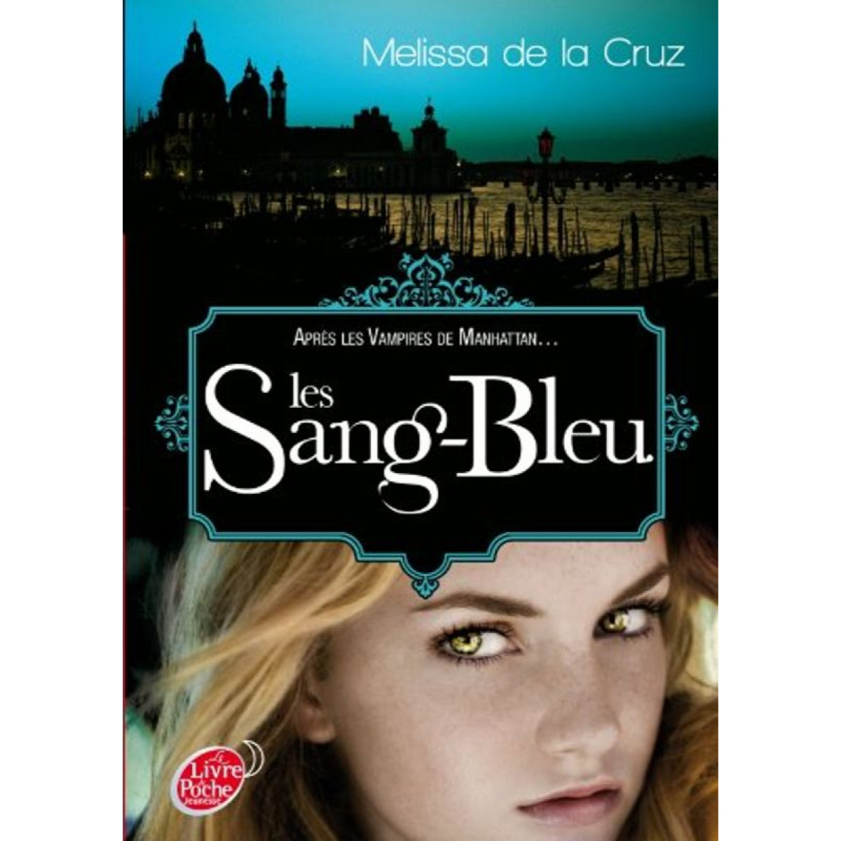 de la Cruz, Melissa | Les vampires de Manhattan - Tome 2 - Les Sang-Bleu | Livre d'occasion