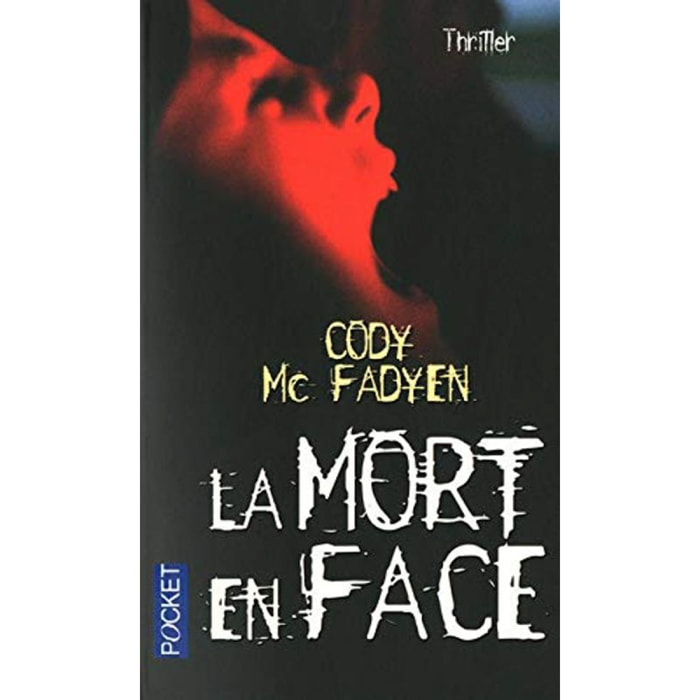 MCFADYEN, CODY | MORT EN FACE | Livre d'occasion