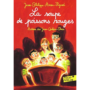 Arrou-Vignod,Jean-Philippe | LA SOUPE DE POISSONS ROUGES | Livre d'occasion