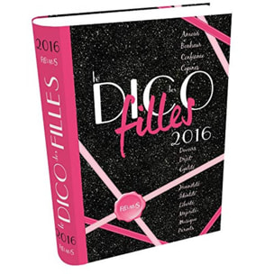 Rouyer, Dominique-Alice | Dico des filles 2016 | Livre d'occasion