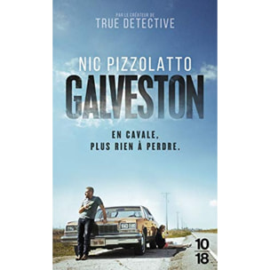 Pizzolatto, Nic | Galveston | Livre d'occasion