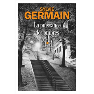 Germain, Sylvie | La Puissance des ombres | Livre d'occasion