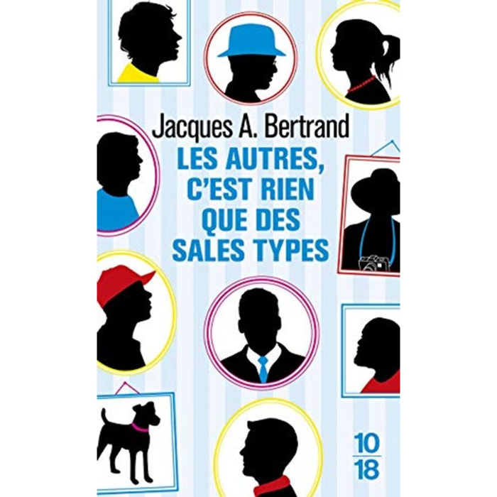 Bertrand, Jacques André | Les autres c'est rien que des sales type | Livre d'occasion