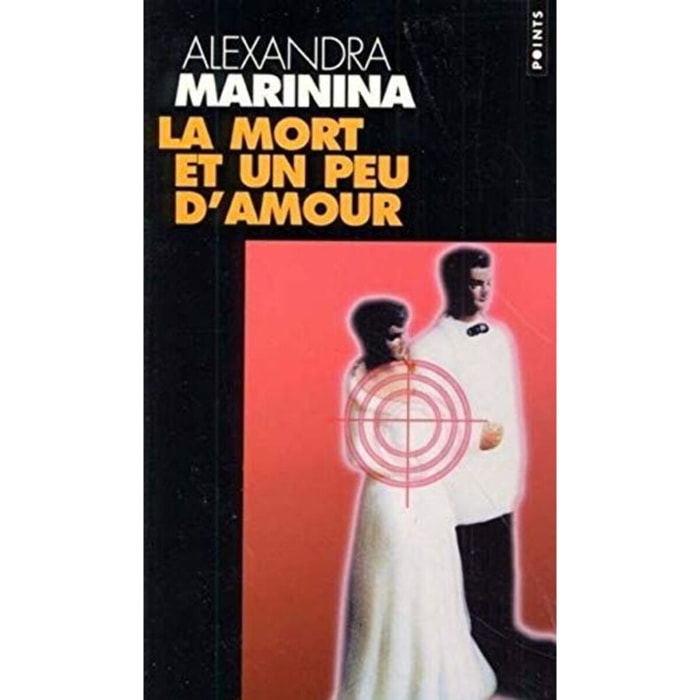 Marinina, Alexandra | La mort et un peu d'amour | Livre d'occasion