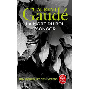 Gaudé, Laurent | La mort du roi Tsongor - Prix Goncourt des Lycéens 2002 | Livre d'occasion