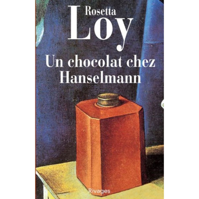 Loy, Rosetta | Un chocolat chez Hanselmann | Livre d'occasion