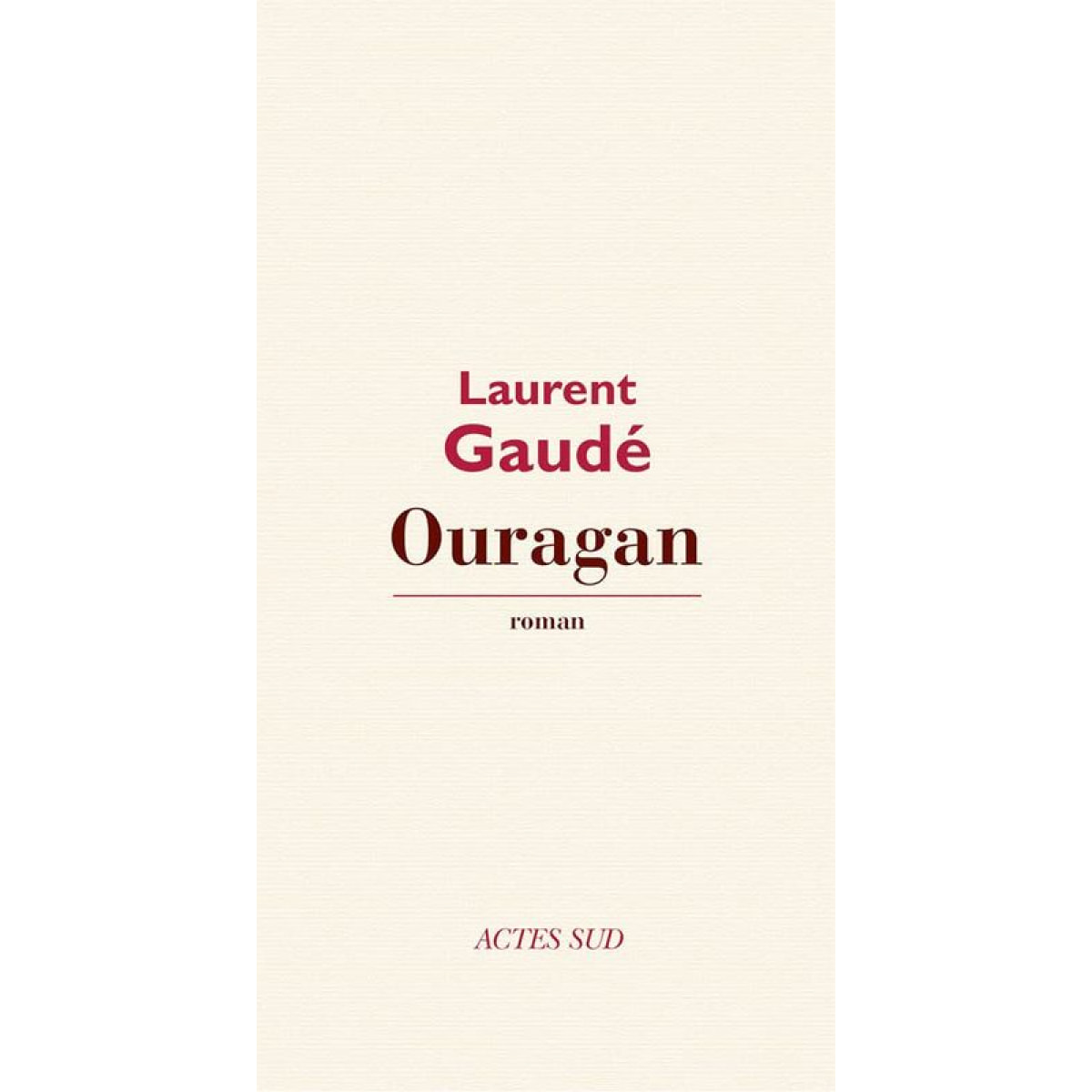 Gaudé, Laurent | Ouragan | Livre d'occasion