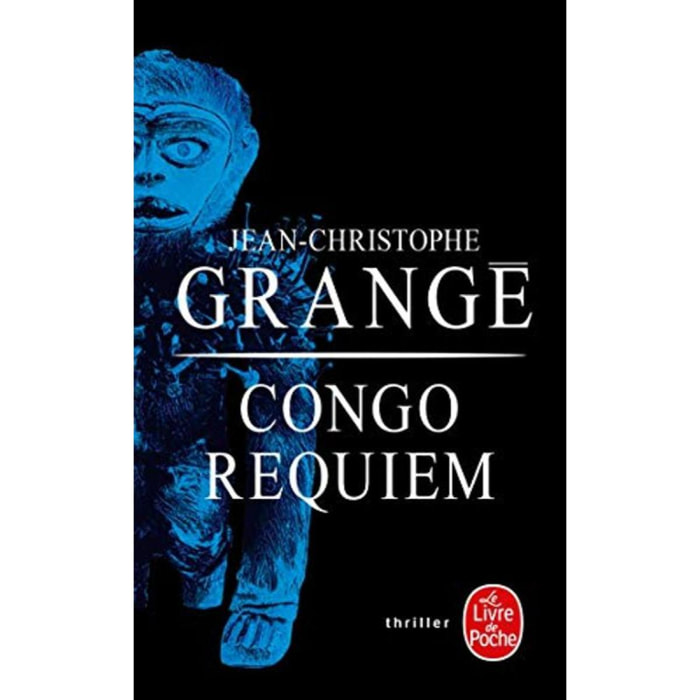 Grangé, Jean-Christophe | Congo Requiem | Livre d'occasion
