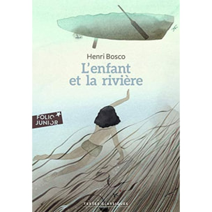 Bosco,Henri | L'ENFANT ET LA RIVIERE | Livre d'occasion