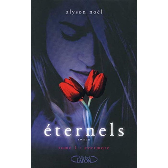 Noël, Alyson | Eternels T01 Evermore: T01 EVERMORE | Livre d'occasion