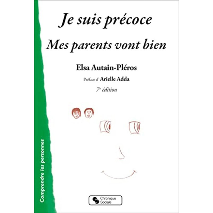 Autain-Pléros, Elsa | Je suis précoce: Mes parents vont bien | Livre d'occasion