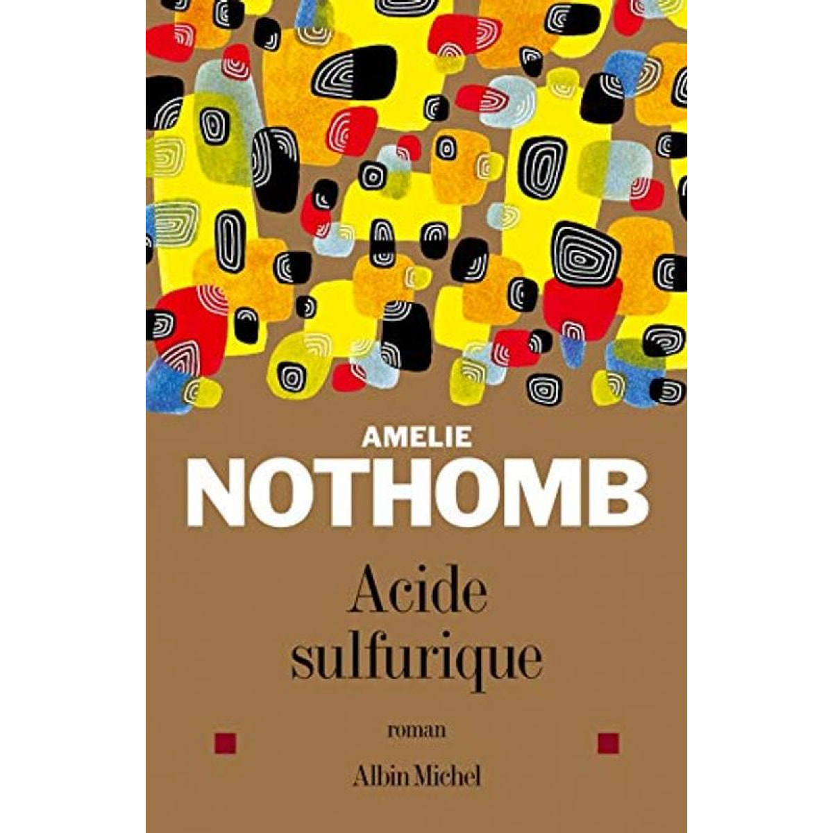 Nothomb, Amélie | Acide sulfurique | Livre d'occasion