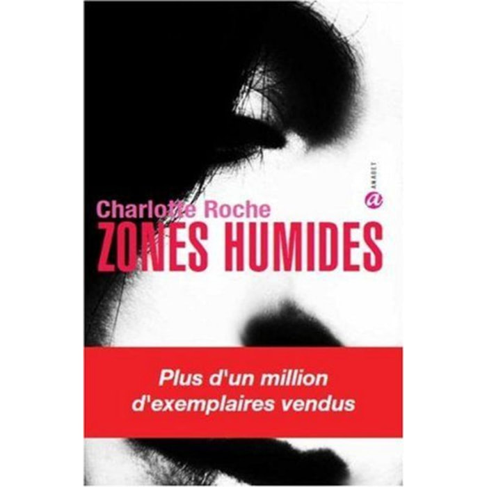 Roche, Charlotte | Zones humides | Livre d'occasion