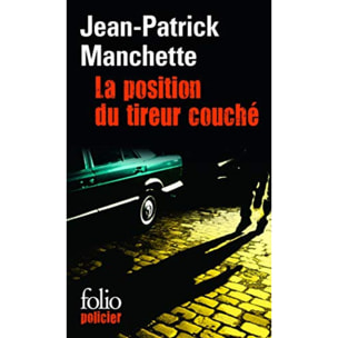 Manchette, Jean-Patrick | La Position du tireur couché | Livre d'occasion