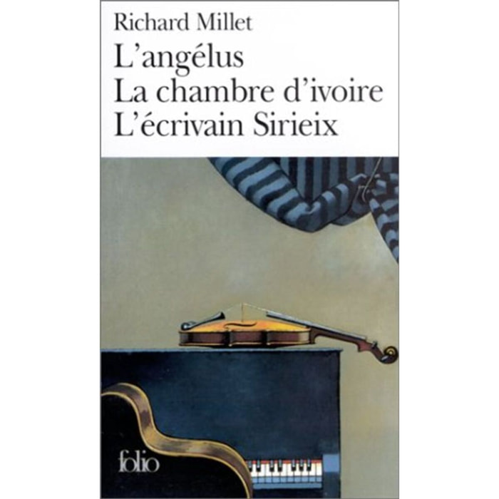 Millet,Richard | L'Angélus, suivi de "La Chambre d'ivoire" et "L'Ecrivain Sirieix | Livre d'occasion