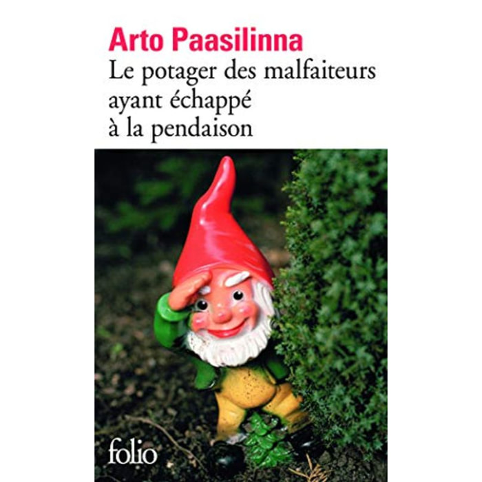 Paasilinna, Arto | Le potager des malfaiteurs ayant échappé à la pendaison | Livre d'occasion