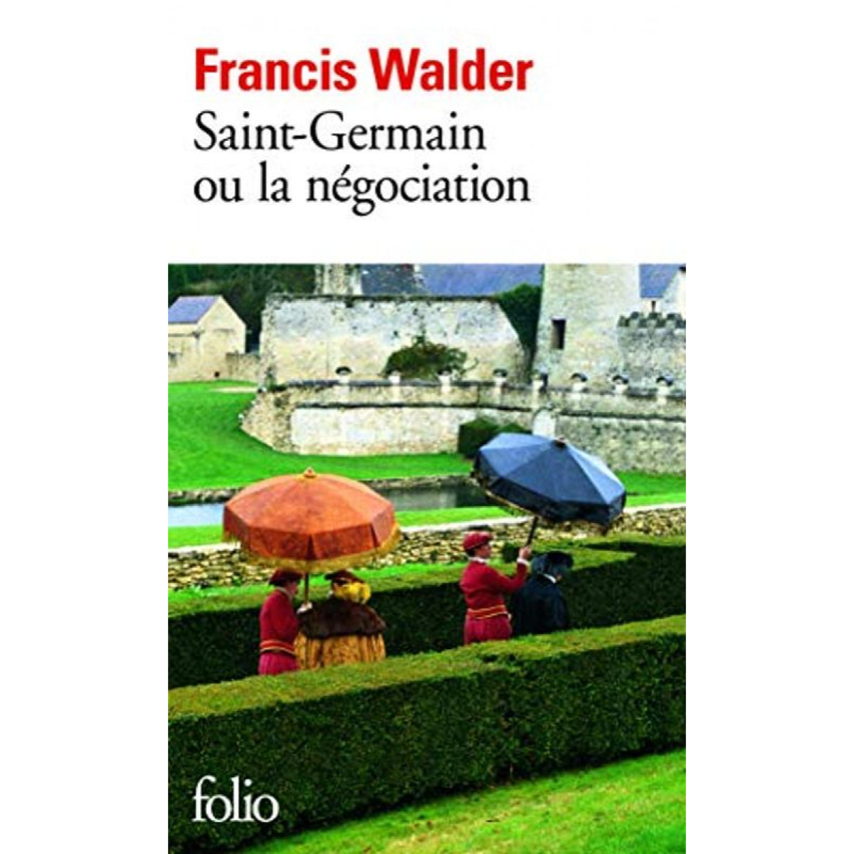 Walder,Francis | Saint-Germain ou la Négociation | Livre d'occasion