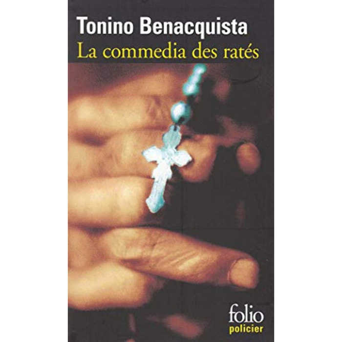 Benacquista, Tonino | La Commedia des ratés - Grand Prix de la Littérature Policière 1992 | Livre d'occasion